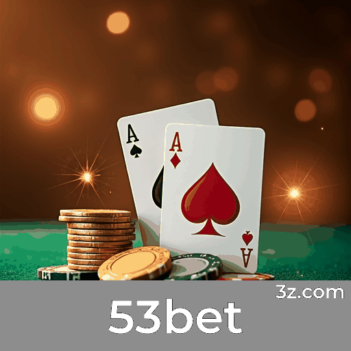 53bet: Sua Plataforma de Apostas com Segurança e Profissionalismo